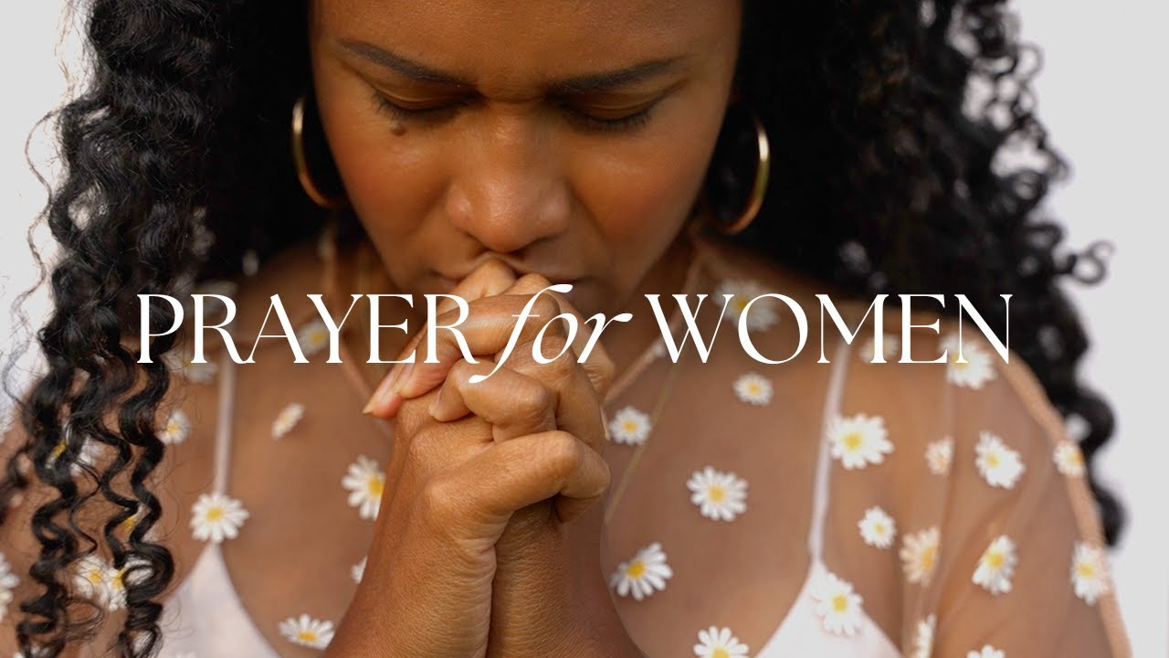 A Prayer for Women: God is Calling YOU to Rise Up