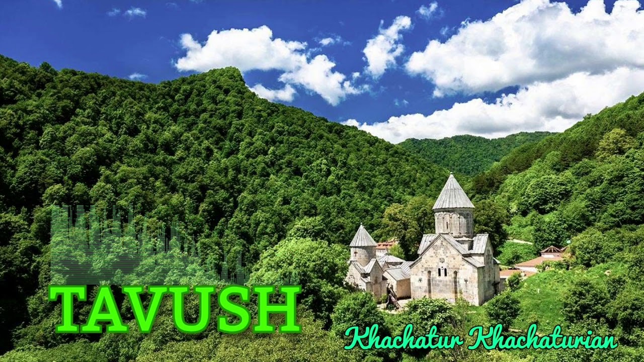 Khachatur Khachaturian - TAVUSH / New Music 2020