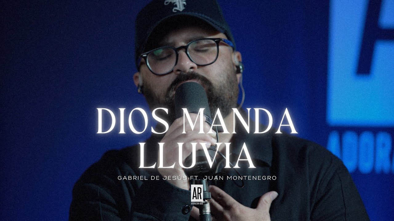 DIOS MANDA LLUVIA, DERRAMA DE TU ESPÍRITU