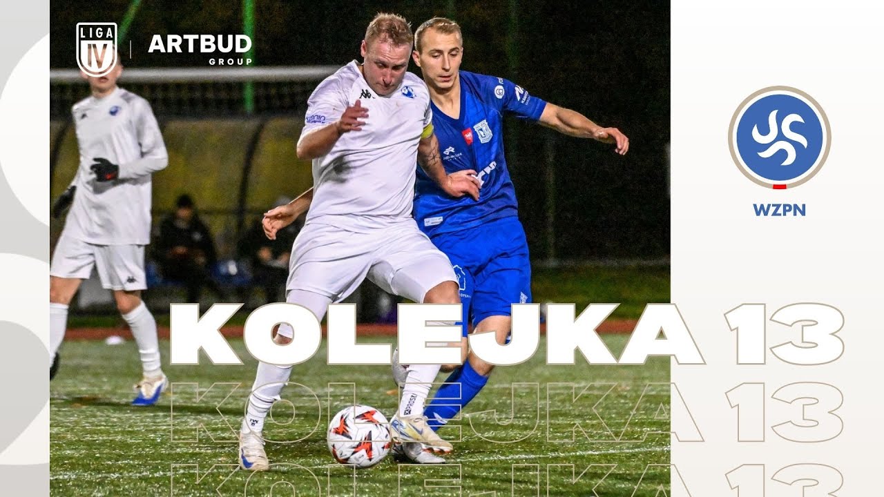 MAGAZYN ARTBUD GROUP IV LIGI | 13. Kolejka 2025/26