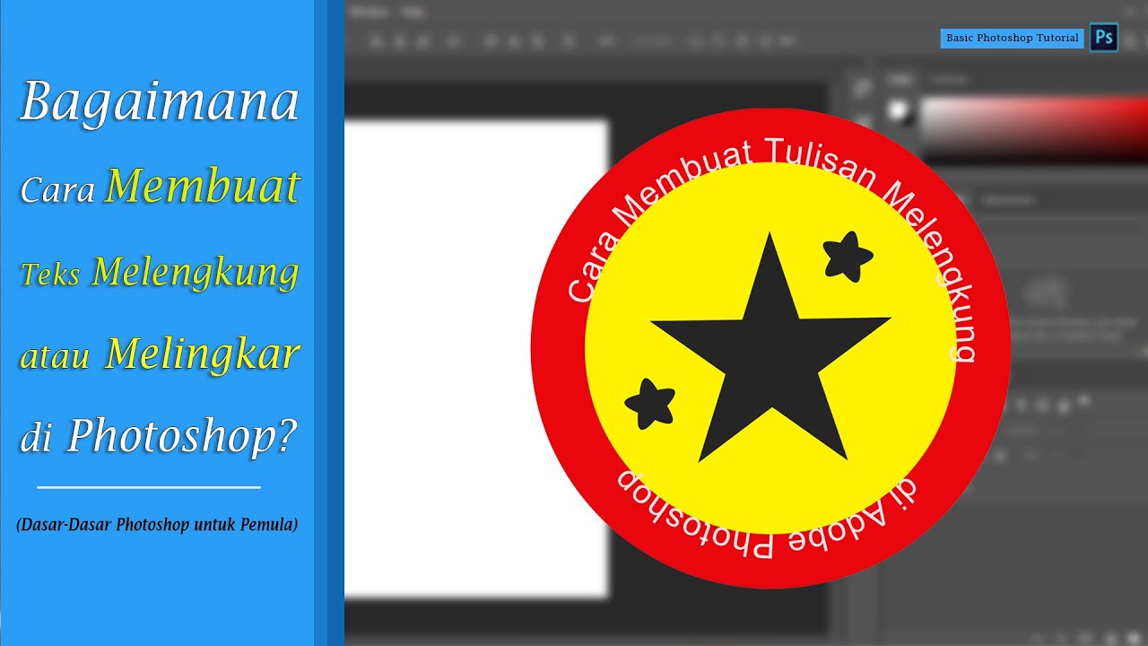 Bagaimana Cara Membuat Teks Melengkung atau Melingkar di Adobe Photoshop? #photoshoptutorials