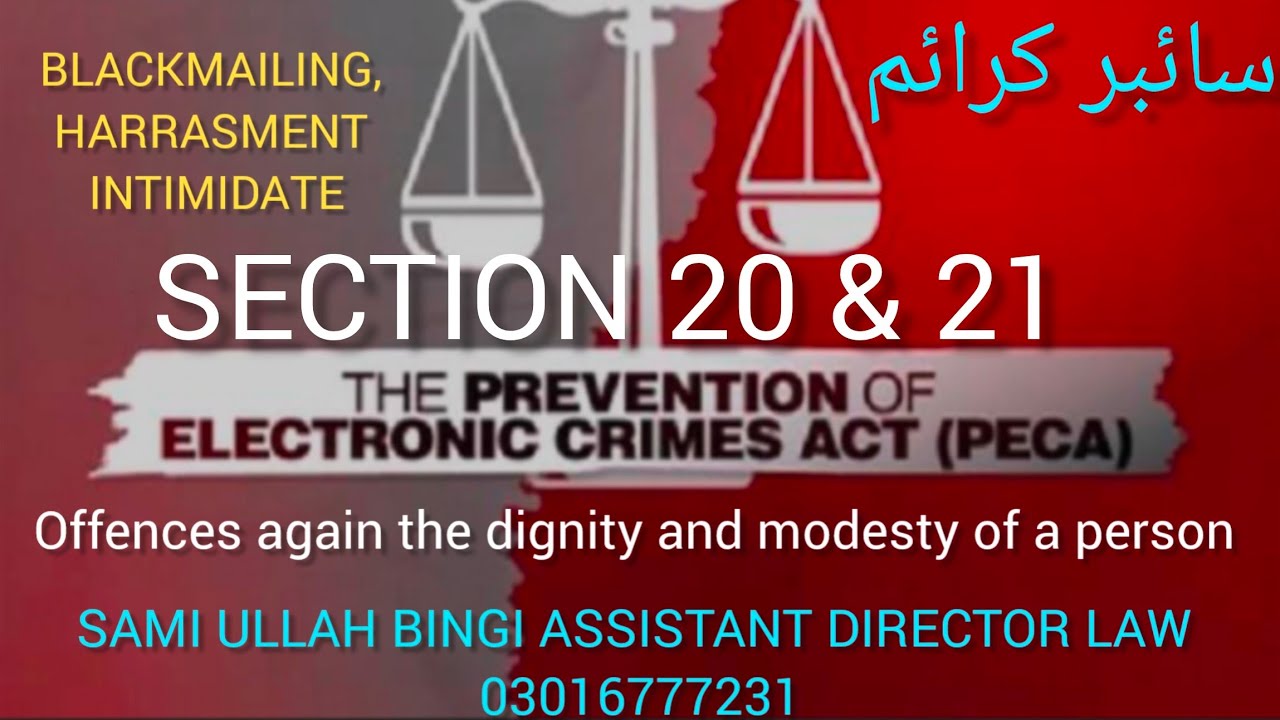 Section 20 & 21 of The PECA 2106(offences against the dignity and modesty of a person)5th lecture