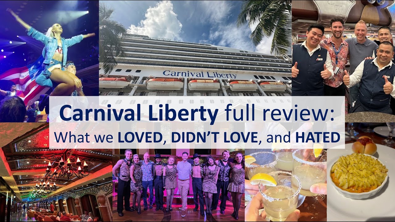 Carnival Liberty Full Review (2024): What We Loved, Didn’t Love, and Hated