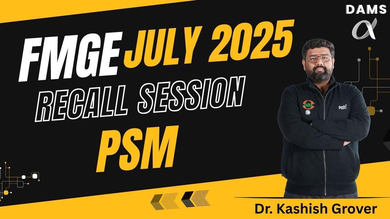FMGE, июль 2025 г., отзыв PSM | Доктор Кашиш Гровер