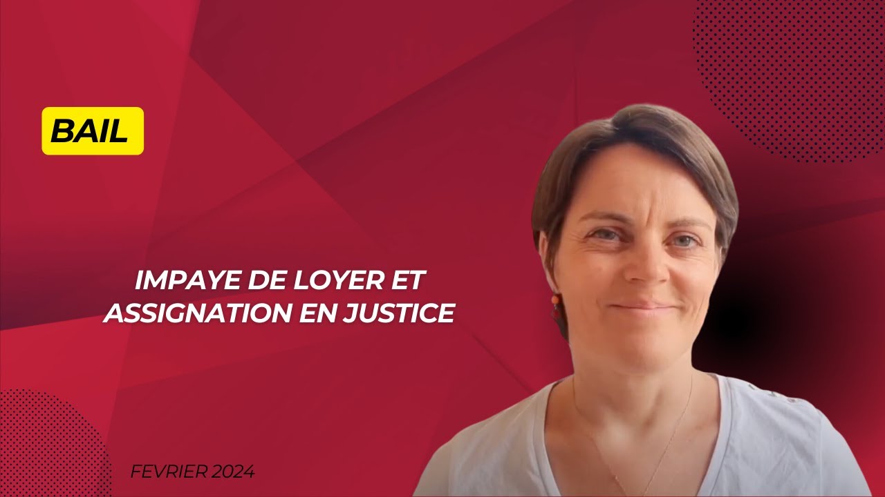 Impayé de loyer et assignation en justice