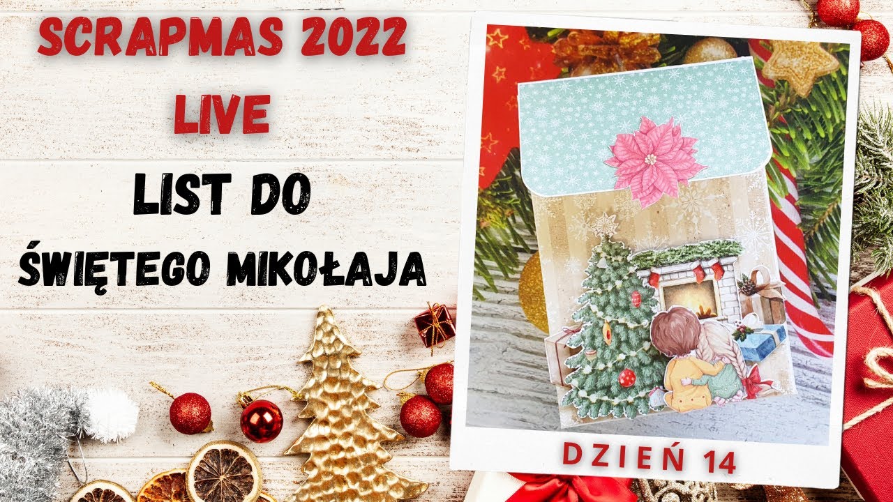 Scrapmas dla dzieci. List do świętego Mikołaja. Dzień 14. SCRAPBOOKING.