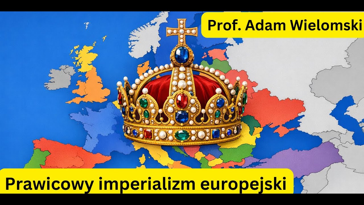 Europejskie Sacrum Imperium czy lewicowa Unia Europejska? - prof. Adam Wielomski