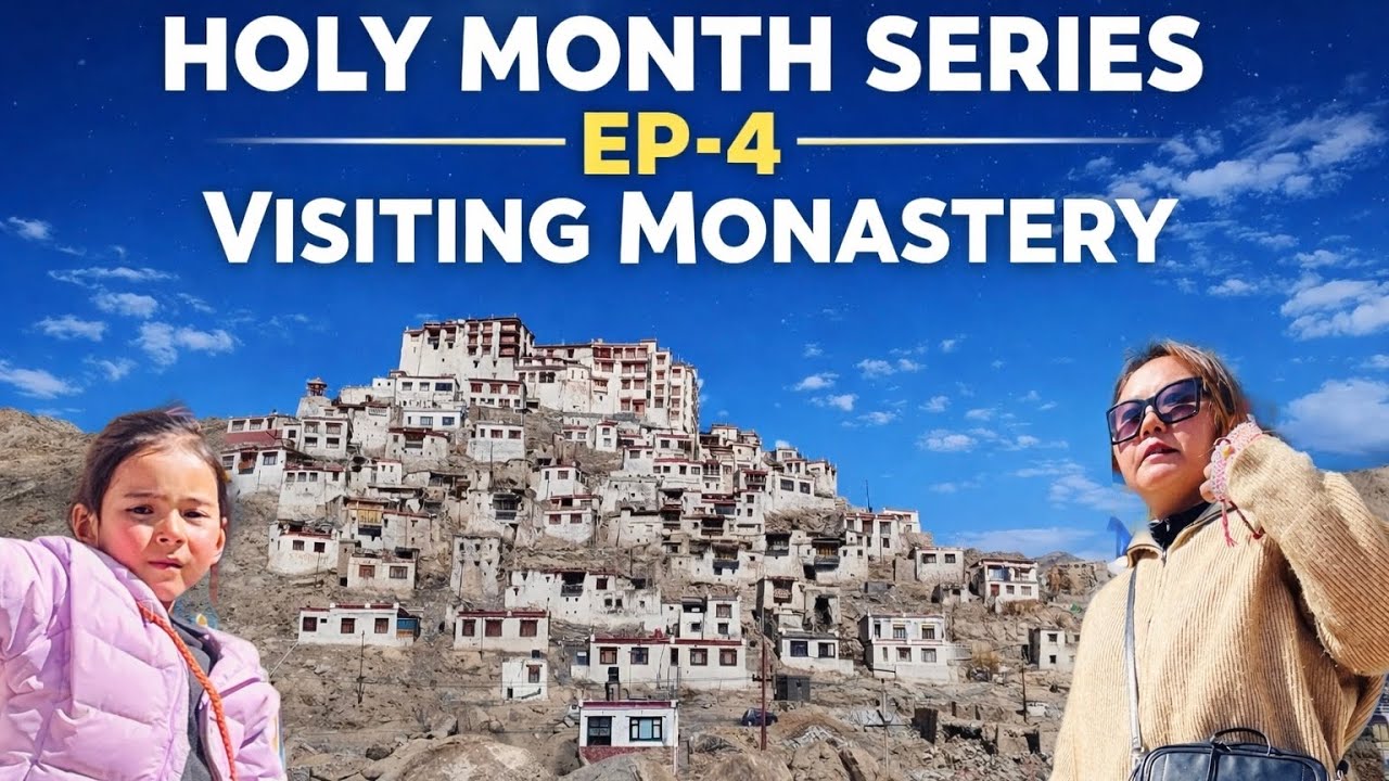  Holy Month Full Moon Day Visiting Monastery 🙏🏼📿EP-4||Angmo Lhubang #vlog20 #holymonth #monastery 