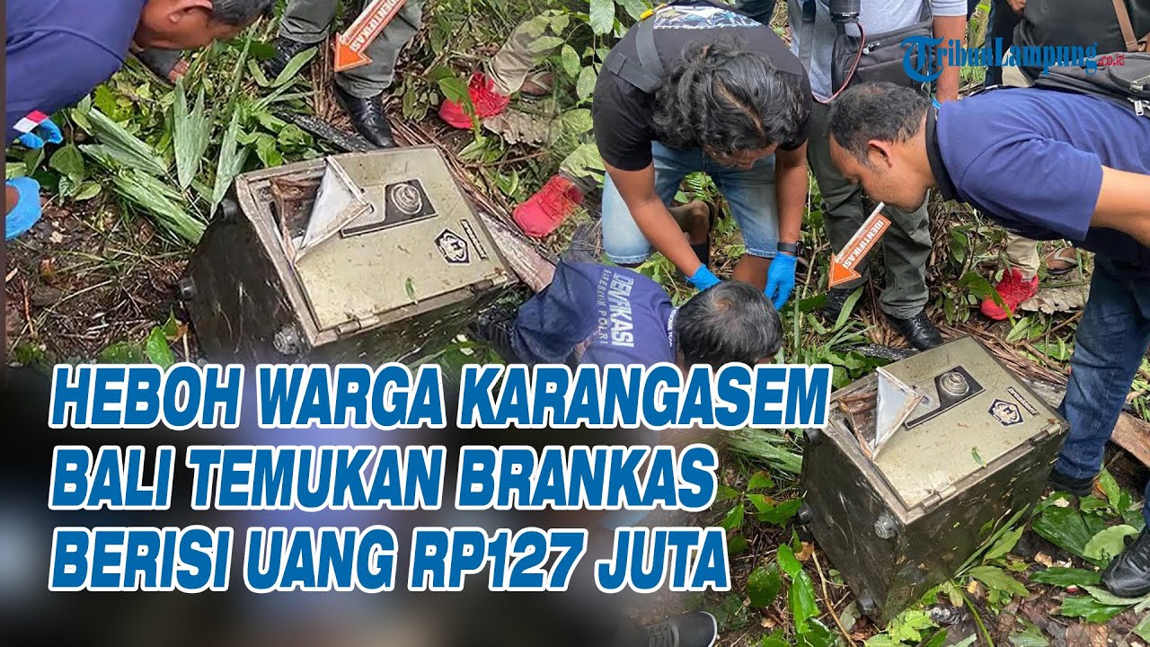 Kejujuran Warga Karangasem Bali Laporkan Brankas Isi Uang Rp127 Juta, Terungkap Identitas Pemiliknya