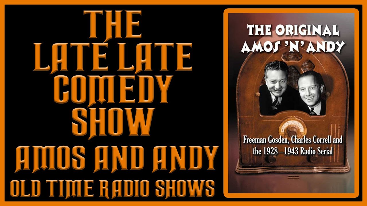 AMOS AND ANDY SHOW COMEDY OLD TIME RADIO SHOWS ALL NIGHT