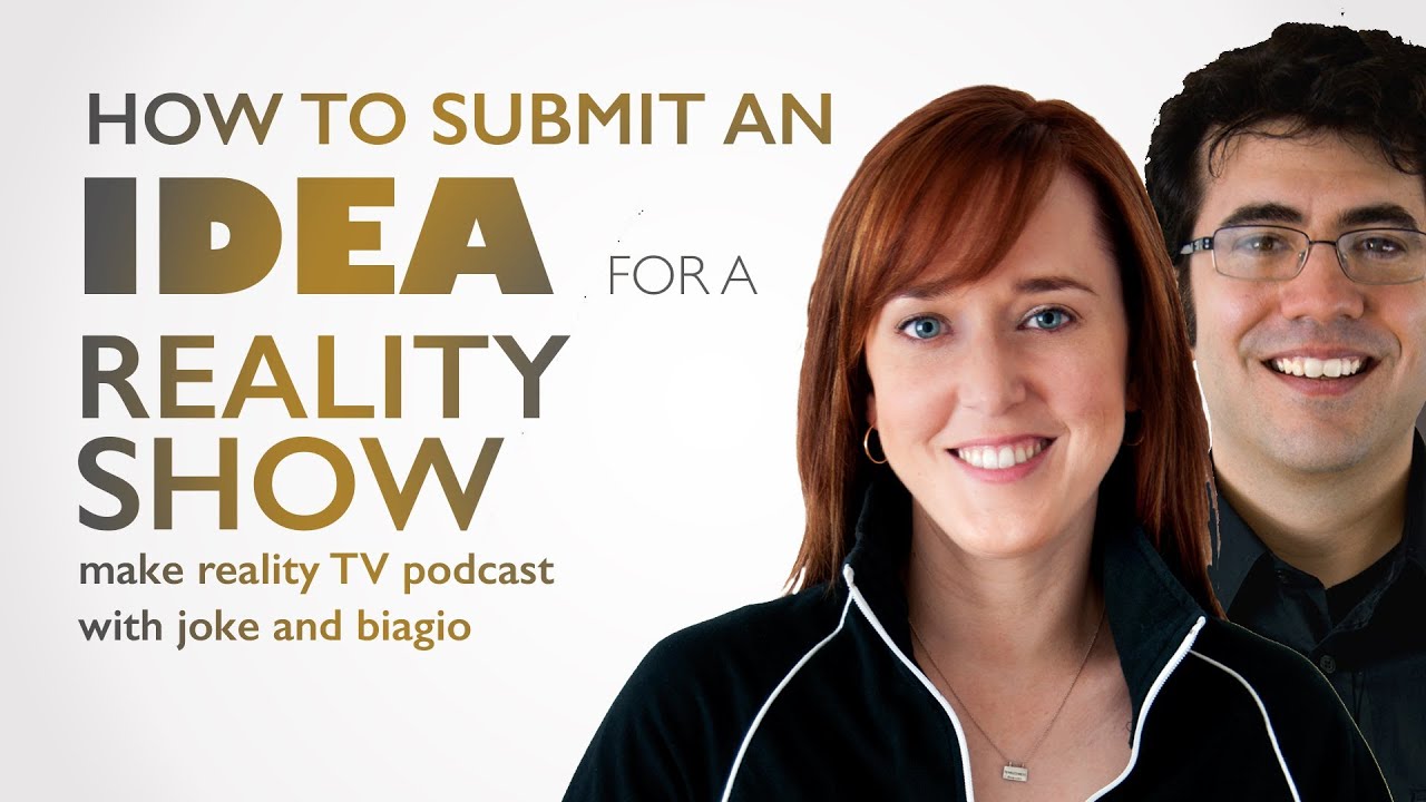 How to Submit an Idea for a Reality TV Show