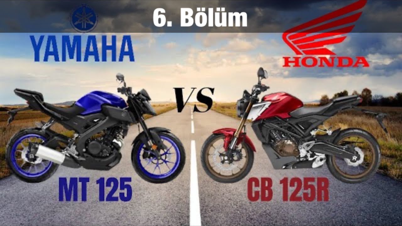 Yamaha Mt 125 VS Honda Cb 125r | Motosiklet Karşılaştırmaları | 6. Bölüm