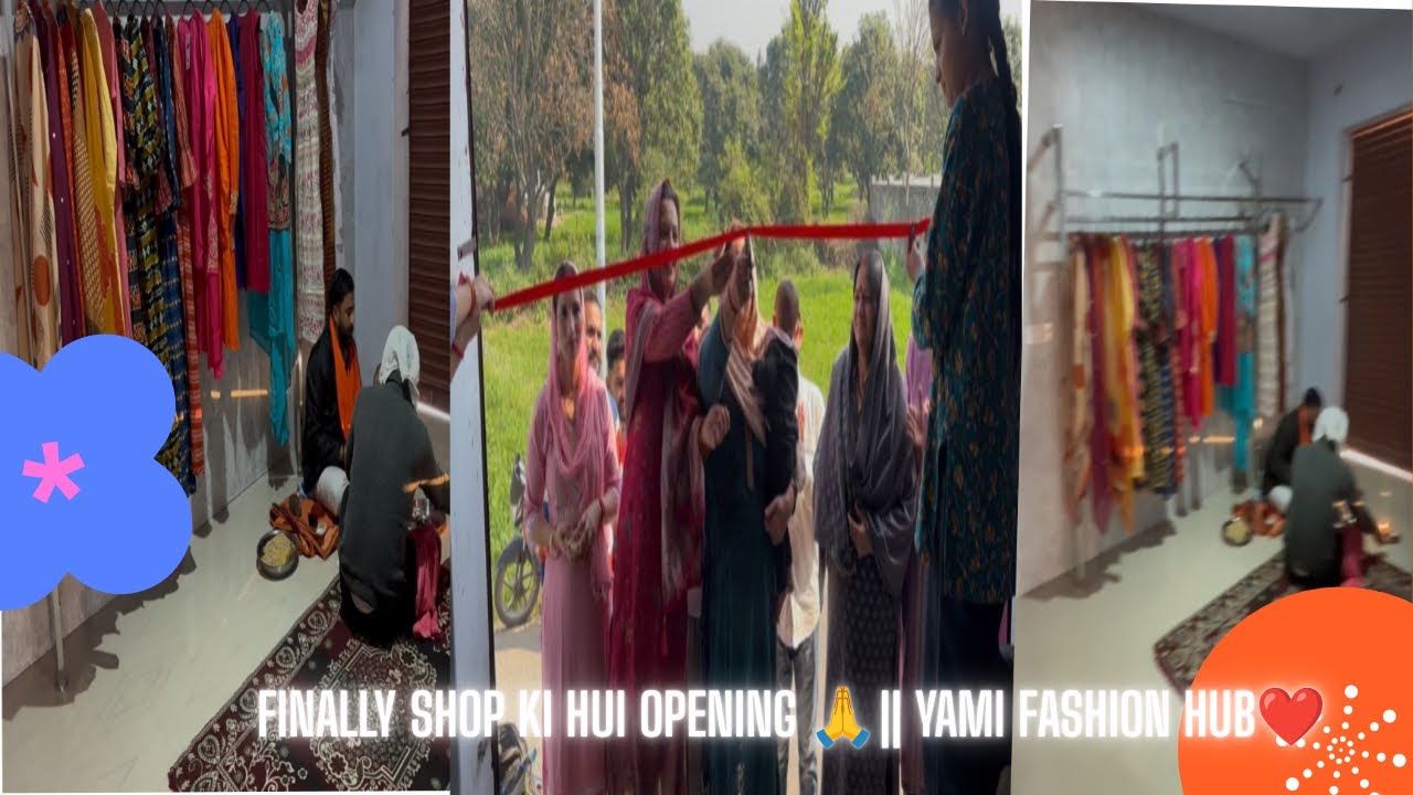 Finally shop ki hui opening 🙏|| Yami fashion hub❤️