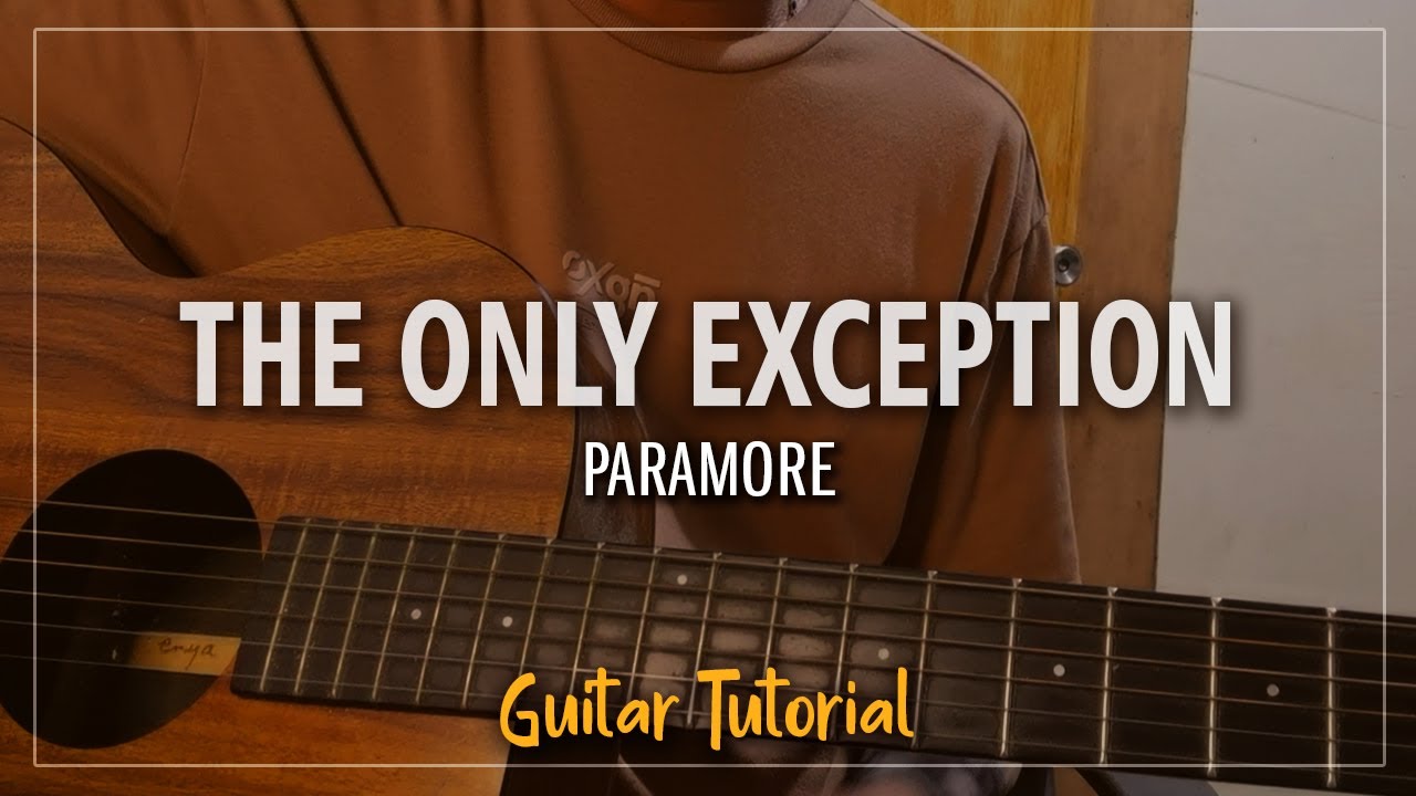 The Only Exception - Paramore | Easy Guitar Tutorial