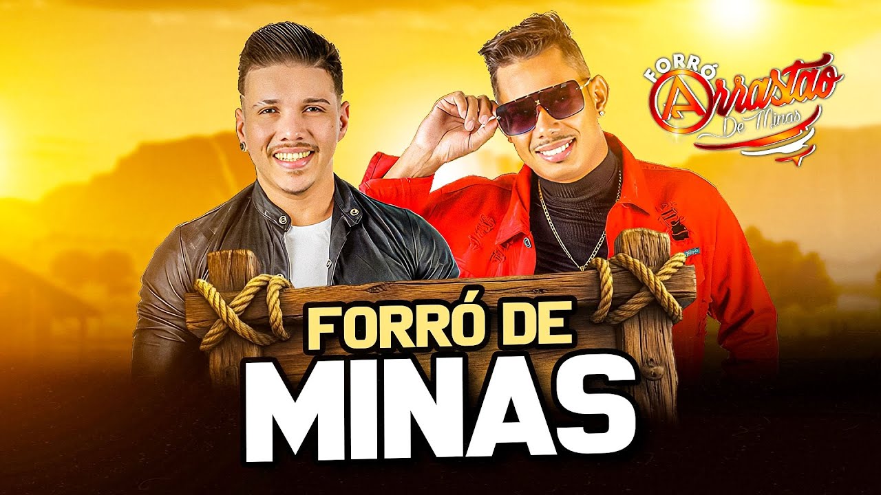 FORRÓ DE MINAS - Forró Arrastão de Minas 