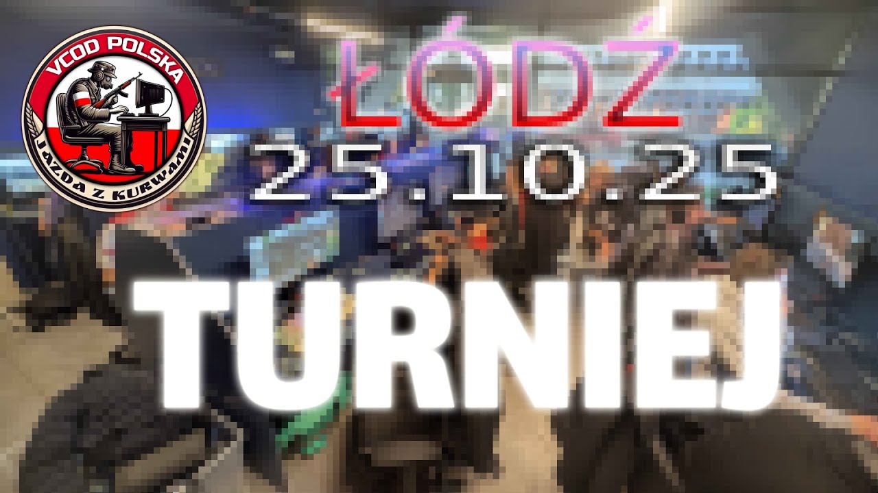 VCOD POLSKA OFFLINE PARTY - 25.10.25 - ŁÓDŹ, BASESTACK - TURNIEJ
