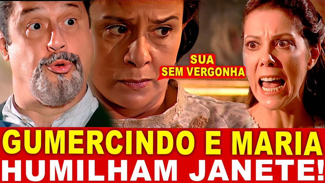 TERRA NOSTRA - Gumercindo REJEITA INVESTIDAS de Janete e HUMILHA ela NA FRENTE de Maria do Socorro