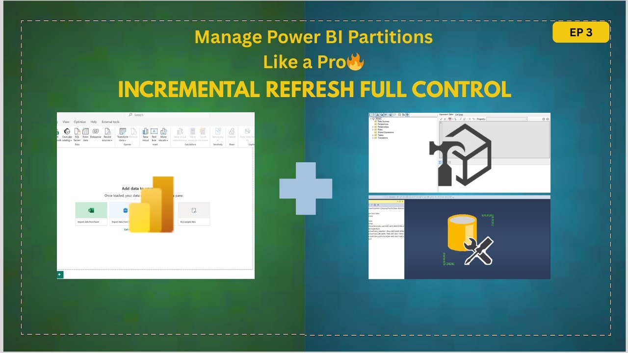 Control Power BI Partitions Like a Pro | Incremental Refresh with Tabular Editor & SSMS