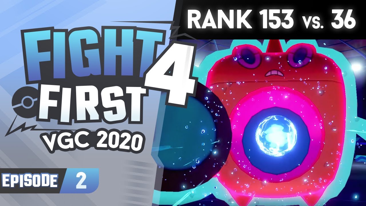 【VGC 2020】Rank 153 vs. 36 | Fight 4 First #2