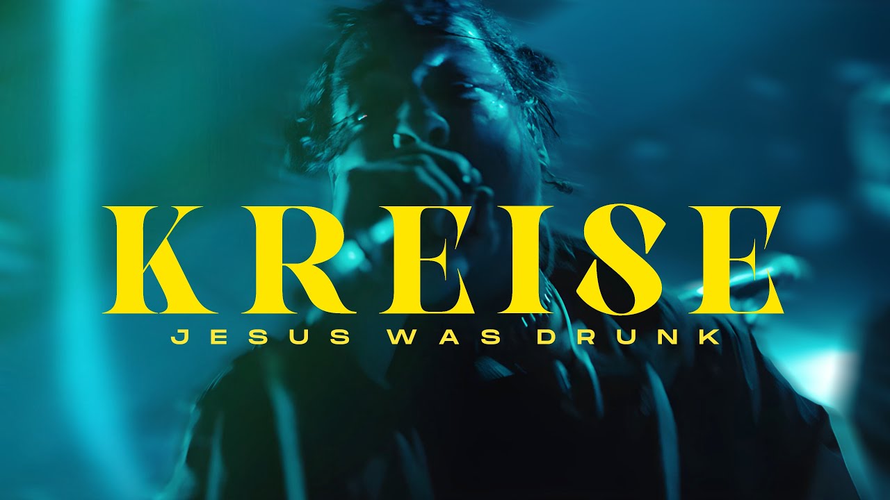 Kreise - Jesus Was Drunk (Official Music Video)