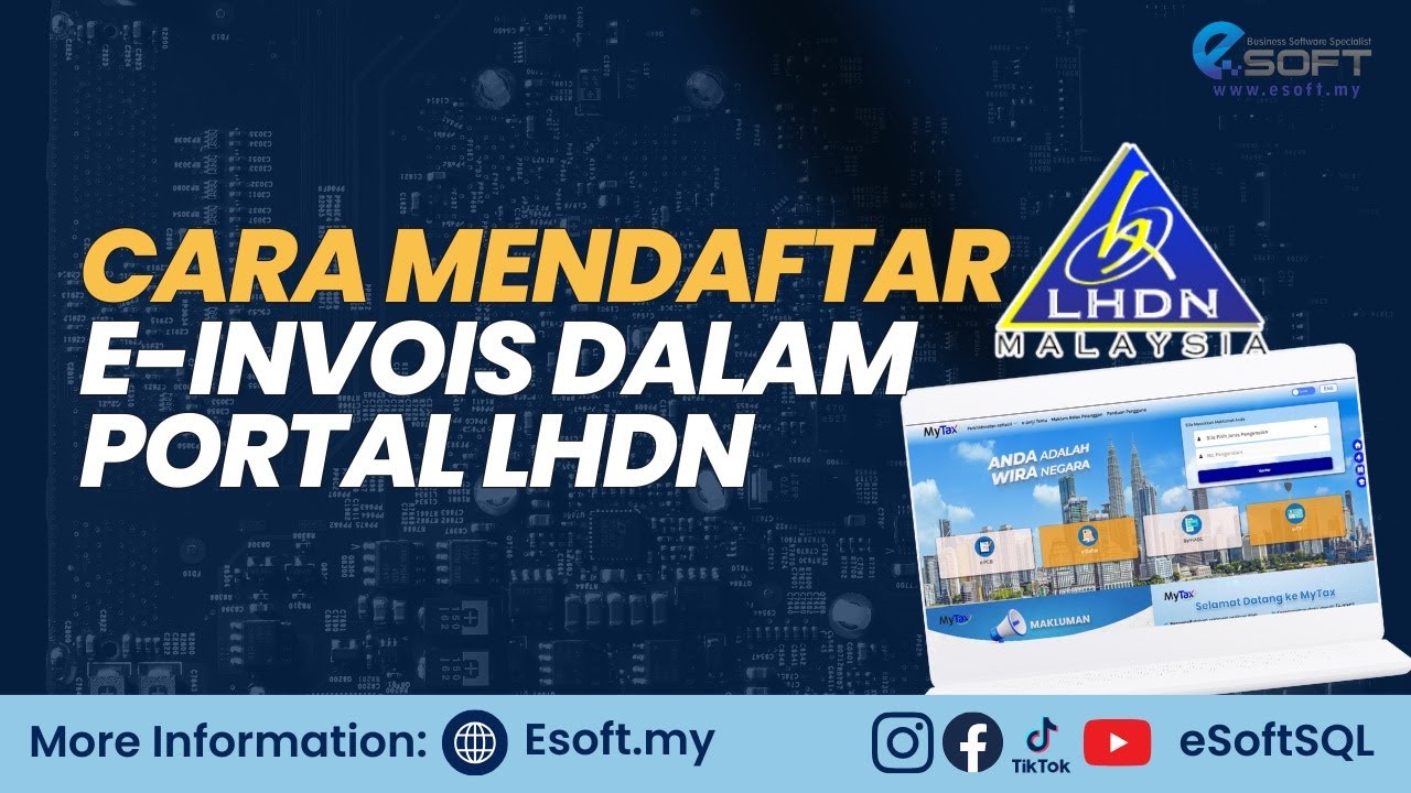 Cara Mendaftar E-Invois Dalam Portal LHDN