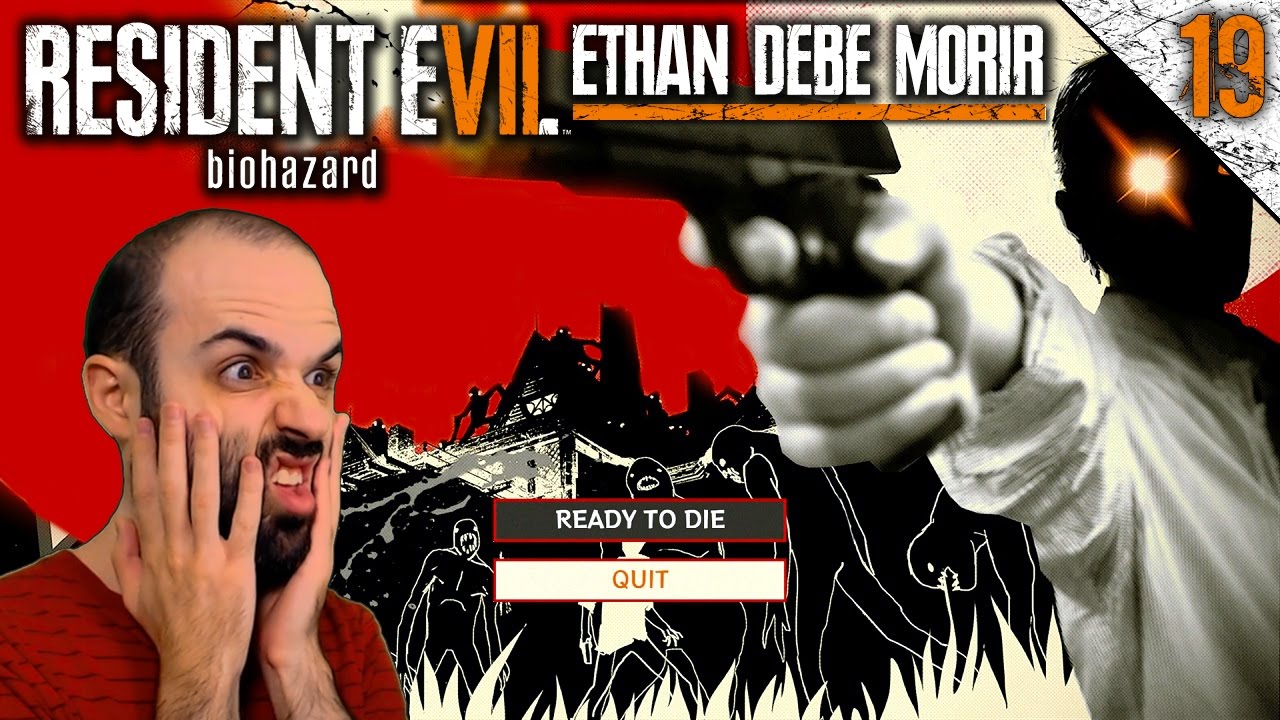RE7 #19 | PERO QUÉ LOCURA ES ESTA!!?? | RESIDENT EVIL 7 DLC: ETHAN DEBE MORIR Gameplay Español