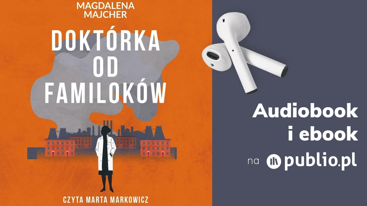Doktórka od familoków. Magdalena Majcher. Audiobook PL [Biografia]