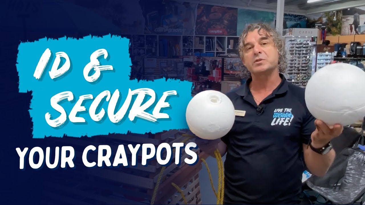 ID and Properly Secure Your Craypot