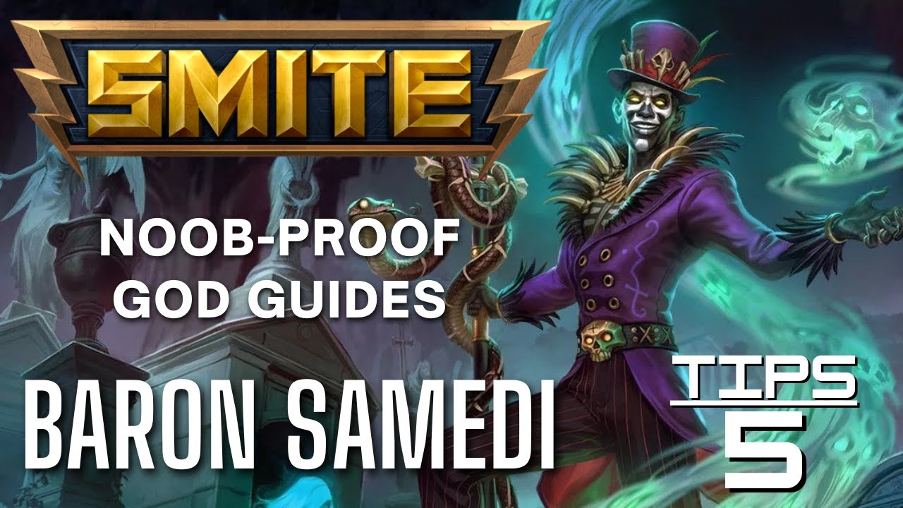 Baron Samedi Smite Noob-Proof God Guide