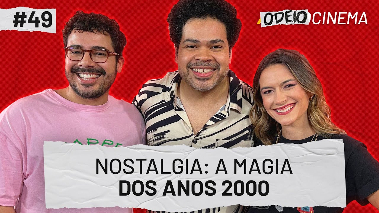 NOSTALGIA: A MAGIA DOS ANOS 2000 | OdeioCinema #49 com Robson Nunes