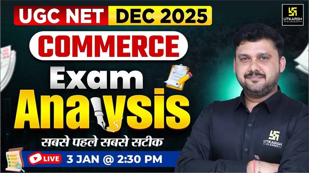UGC NET 2025 | Commerce Dec 2025 Paper Analysis | Yogesh Sir | Utkarsh UGC NET JRF