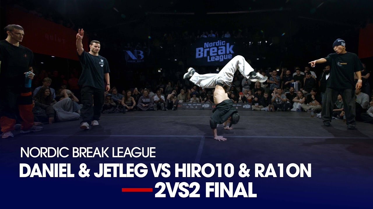Daniel & Jet Leg vs Hiro10 & Ra1on [2vs2 Final] //  Nordic Break League 2024 x Stance