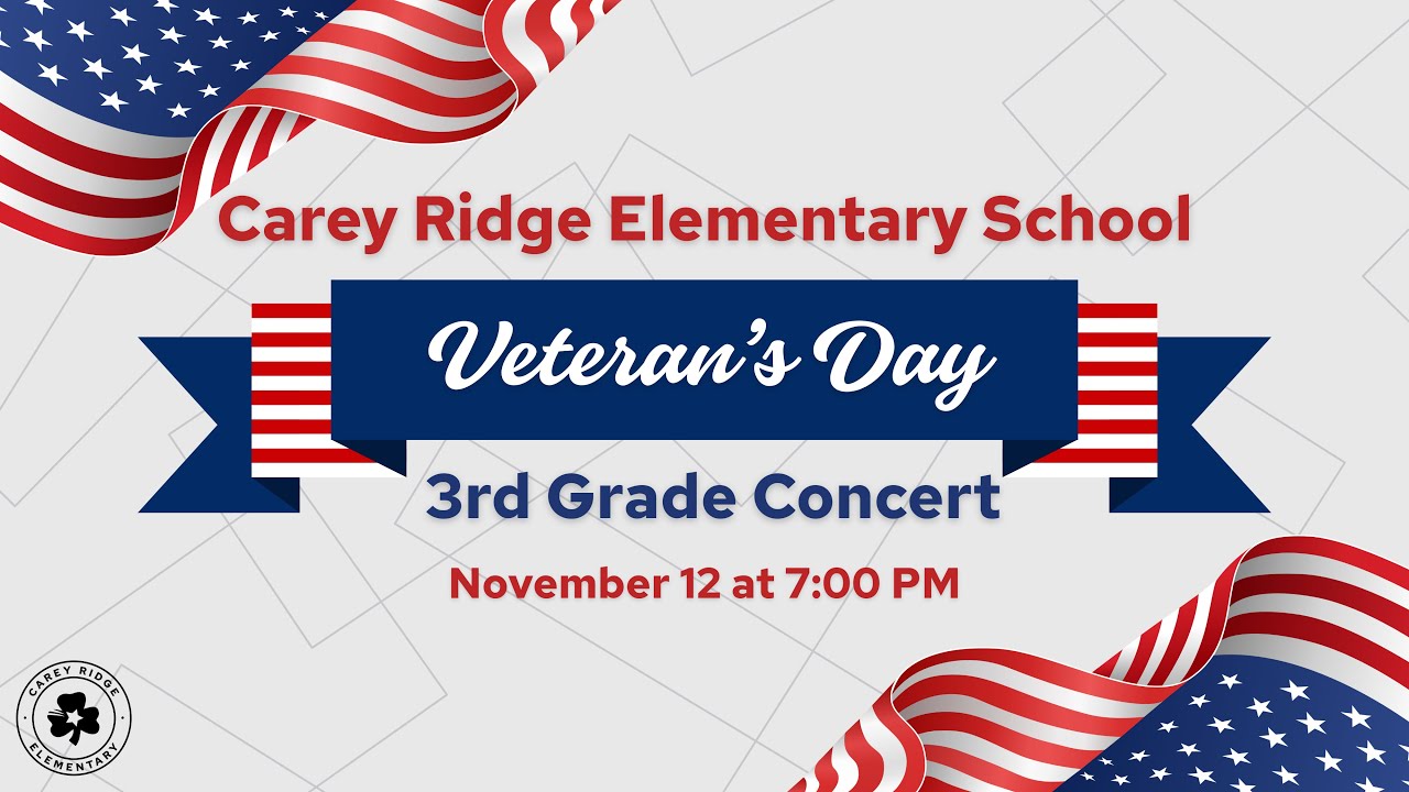 Carey Ridge Elementary Veteran's Day Performance