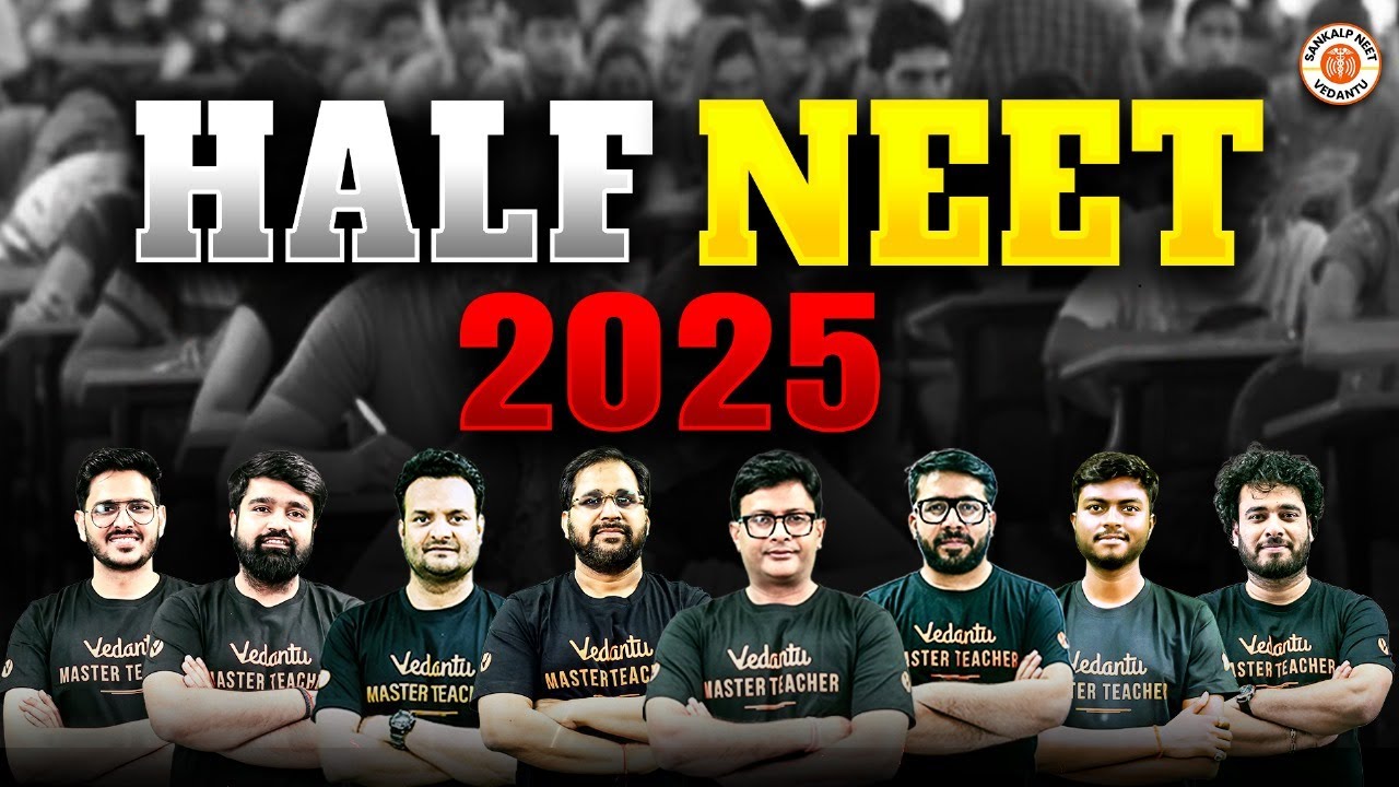 🎯HALF NEET 2025🚨- SANKALP NEET VEDANTU | Join 20th Nov At 7 PM🔥