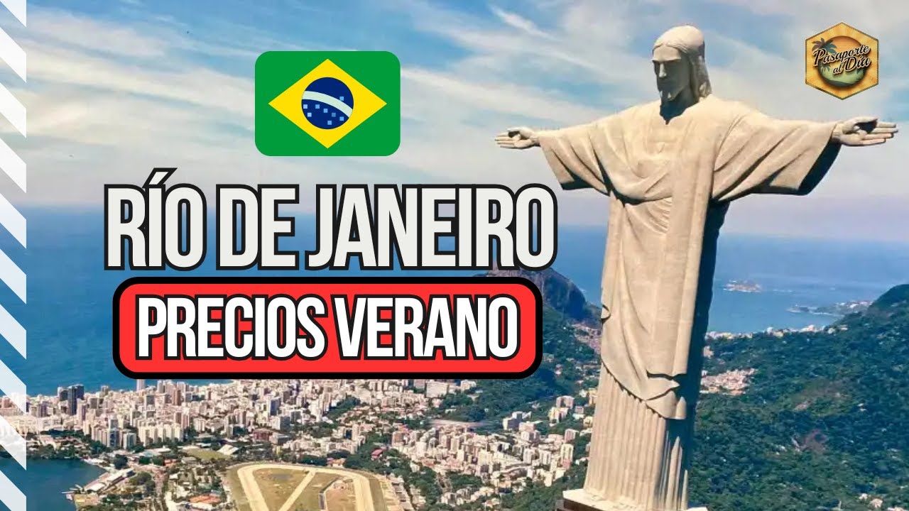 🇧🇷 Río de Janeiro - Brasil 💰 Precios del verano  ✅ Comidas, actividades, transporte y más