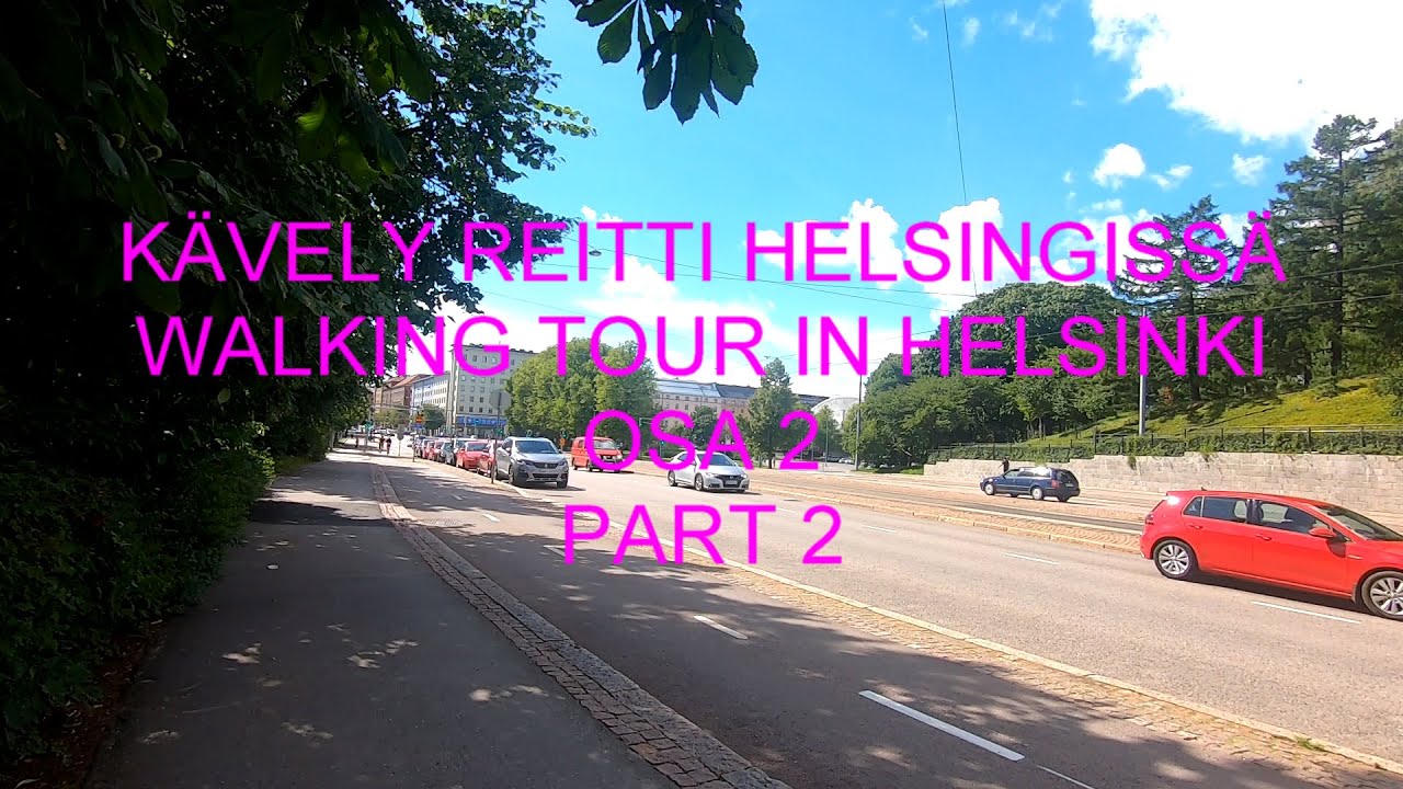 K&auml;vely Helsingiss&auml; osa 2 Walking in Helsinki Part 2