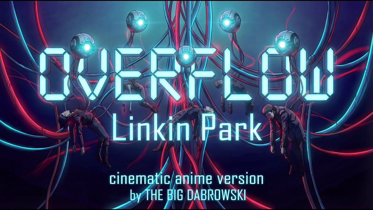 Linkin Park - Overflow (Epic Orchestral Version) 4K remixed by The Big Dabrowski #viral #linkinpark 