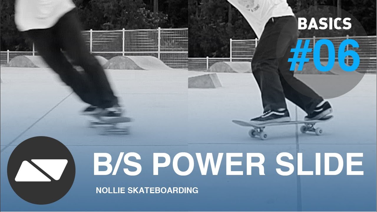 BACKSIDE POWERSLIDE [SKATEBOARDING START TUTORIAL #6.0]