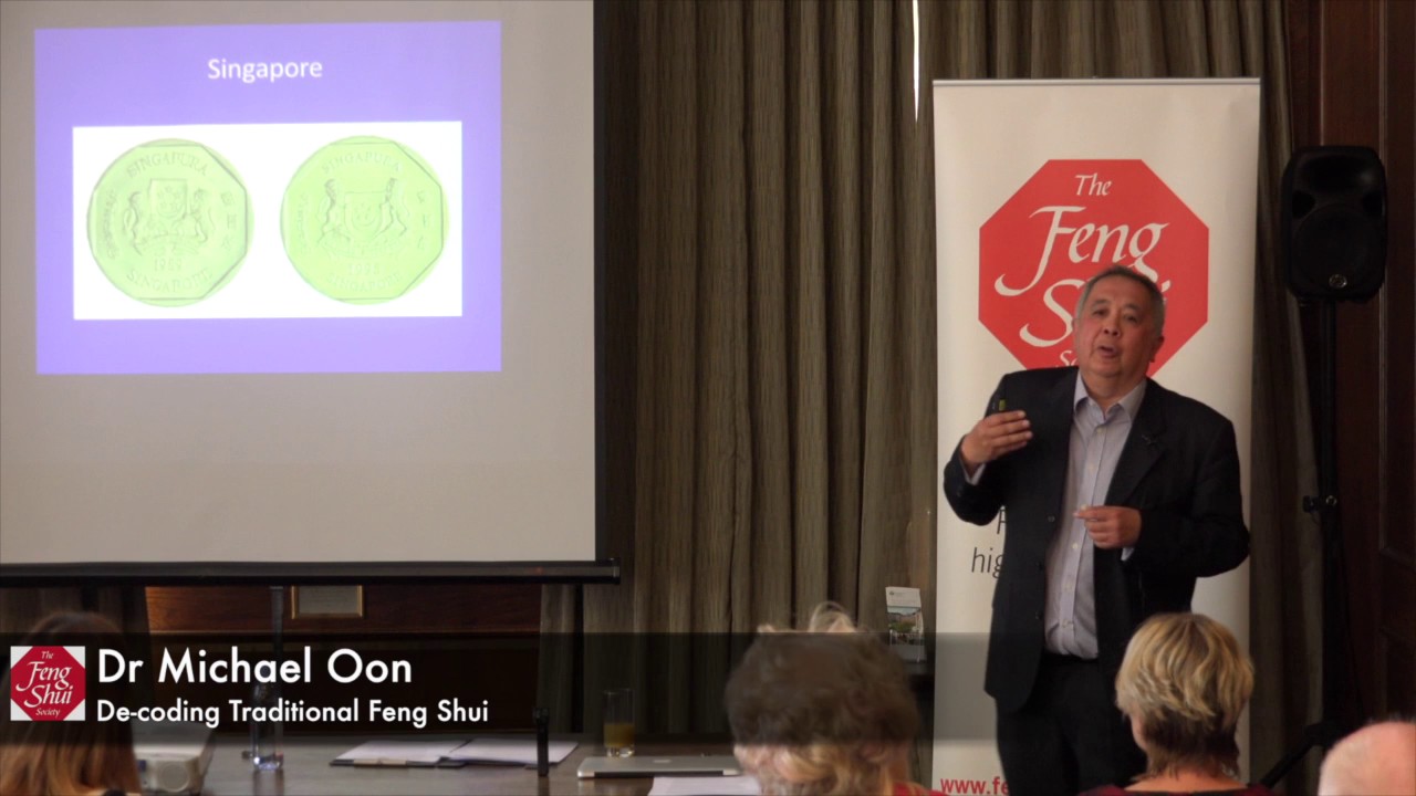 Traditional Feng Shui Decoded -  Feng Shui Master Dr Michael Oon, UK