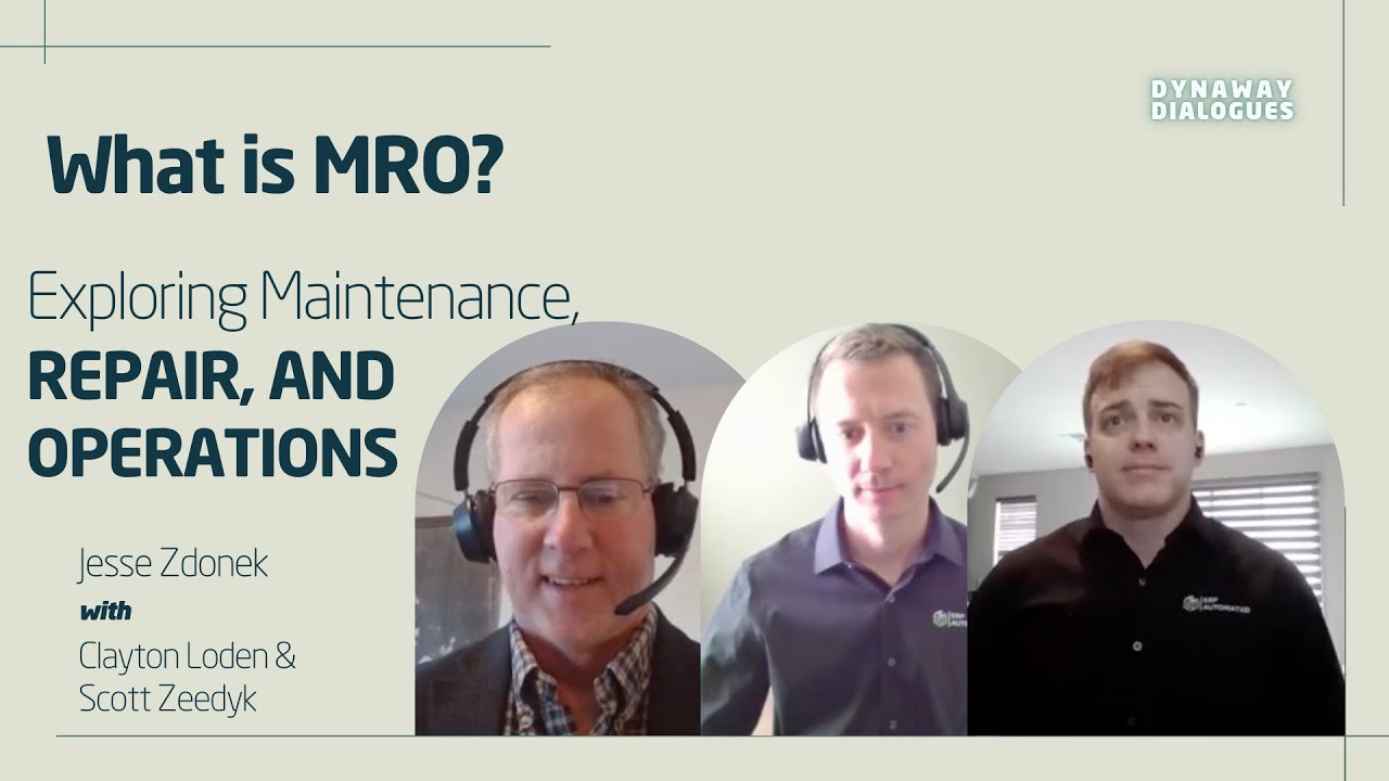 Dynaway Dialogues S2 E10: What is MRO? Exploring Maintenance, Repair, and Operations