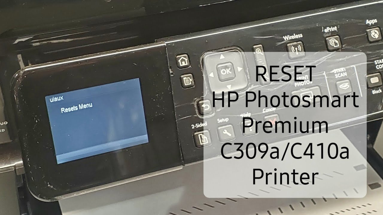 How to Reset HP Photosmart Premium C410a C309a Printer and Access Secret Menu Clear Hardware Failure