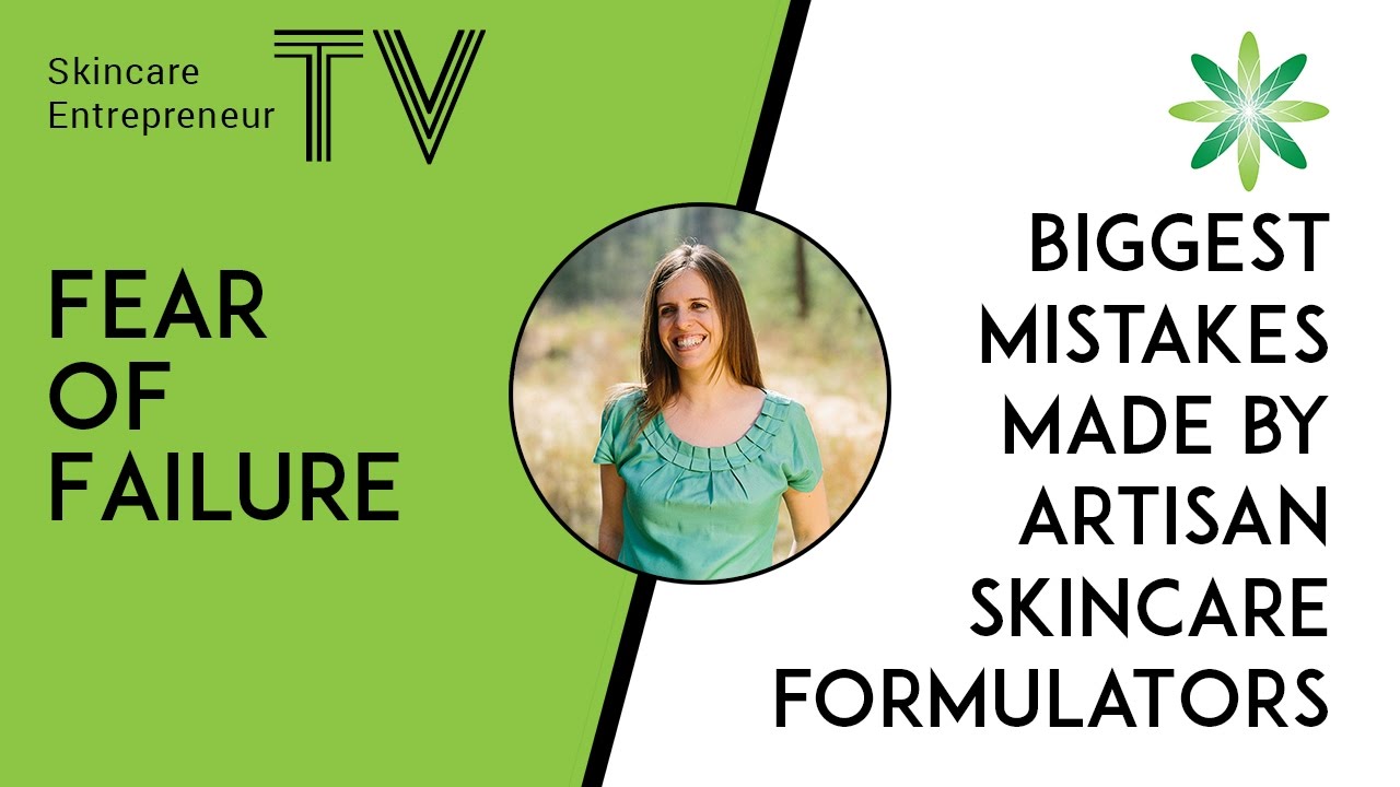 Skincare Formulation Mistake 1: Fear of Failure