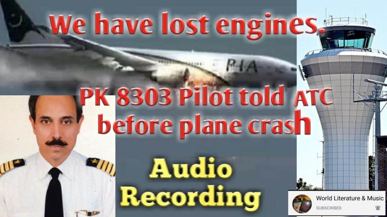 PIA Plane Crash - Last Conversation between Captain and ATC before Plane Crash
