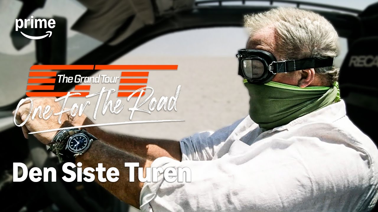 Den siste turen | The Grand Tour: One For The Road | Prime Video Norge