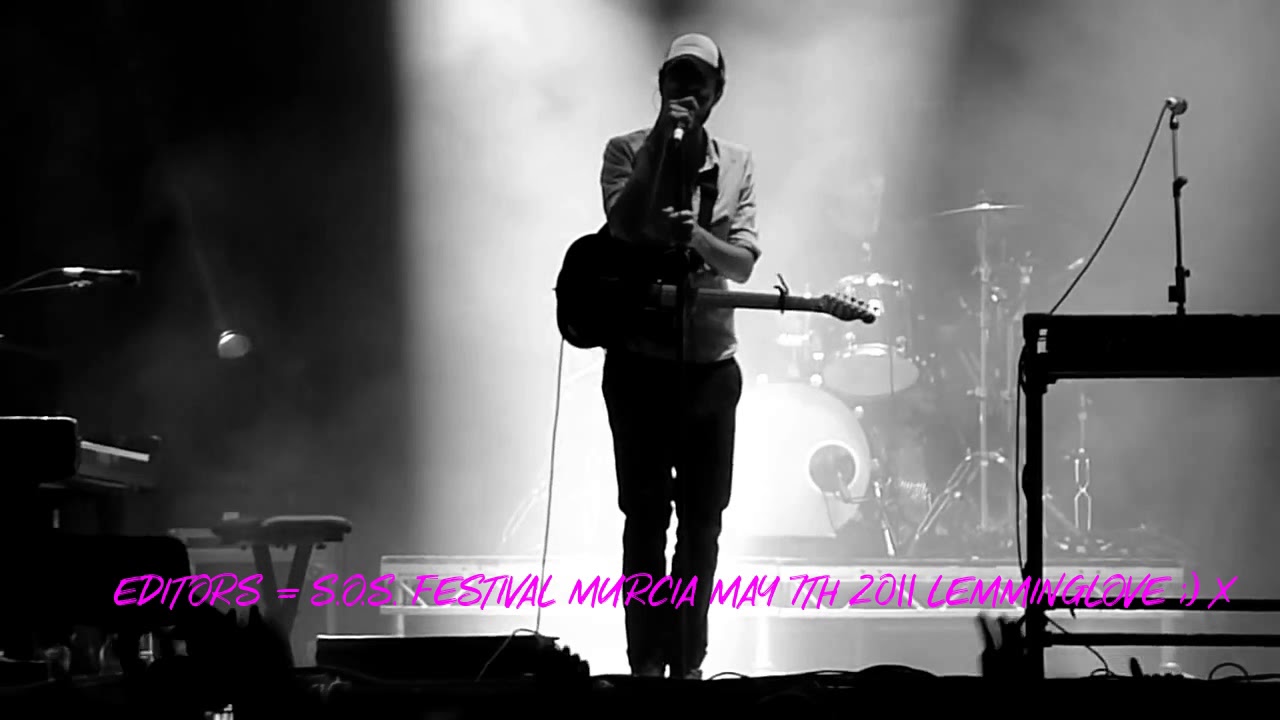 Editors - S.O.S. Festival, Murcia May 7th 2011 (audio)