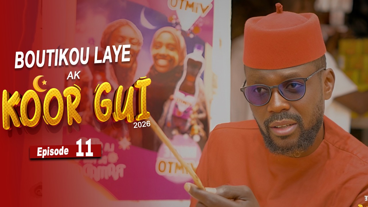 Boutikou Laye ak Koor Gui 2026 - Episode 11 : Touma