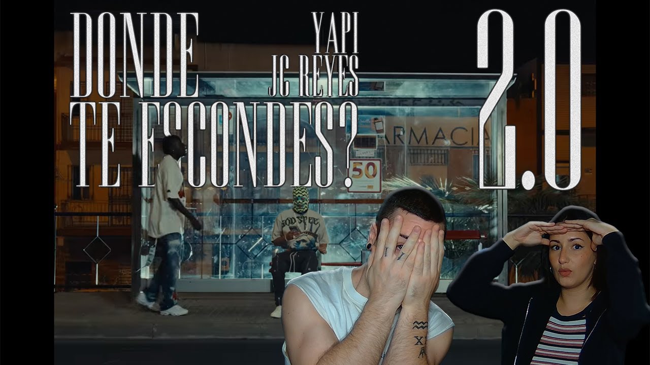 Yapi - DONDE TE ESCONDES? 2.0 ft JC Reyes (Video Oficial) [REACCIÓN y PUNTUACIÓN]