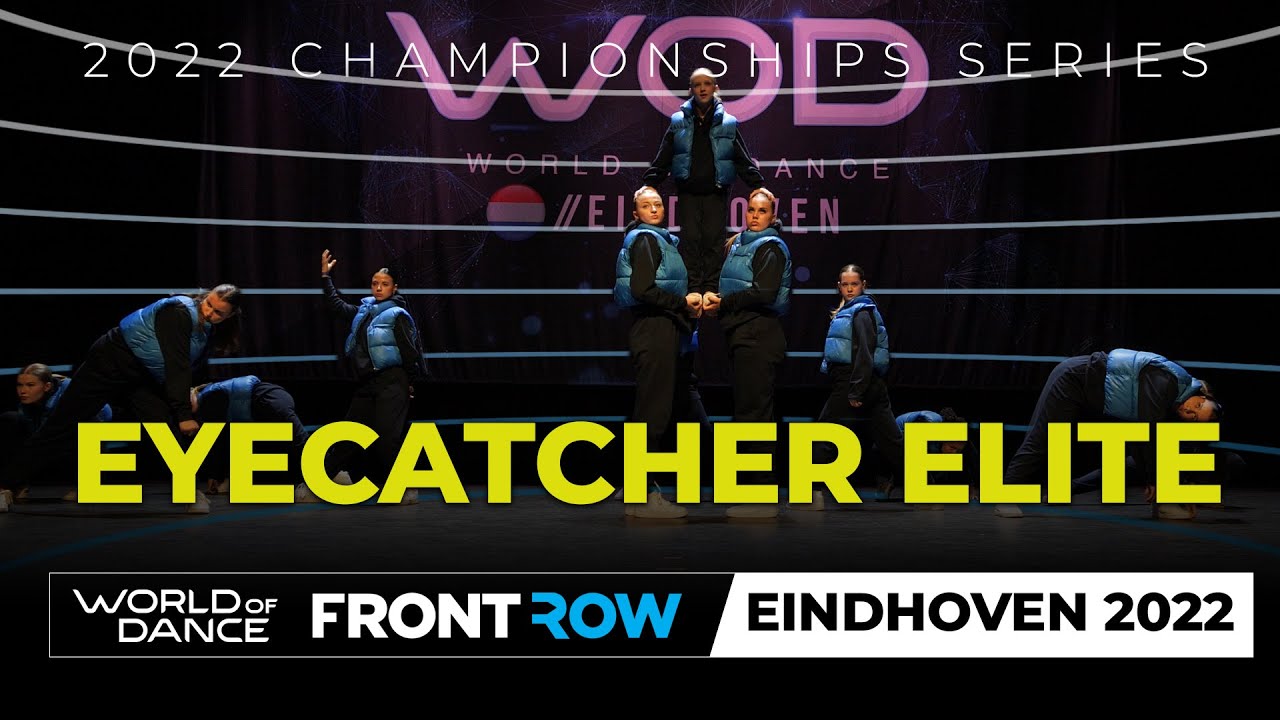 EYECATHER ELITE | FRONTROW | Upper Division | World of Dance Eindhoven 2022 | #WODEIN22