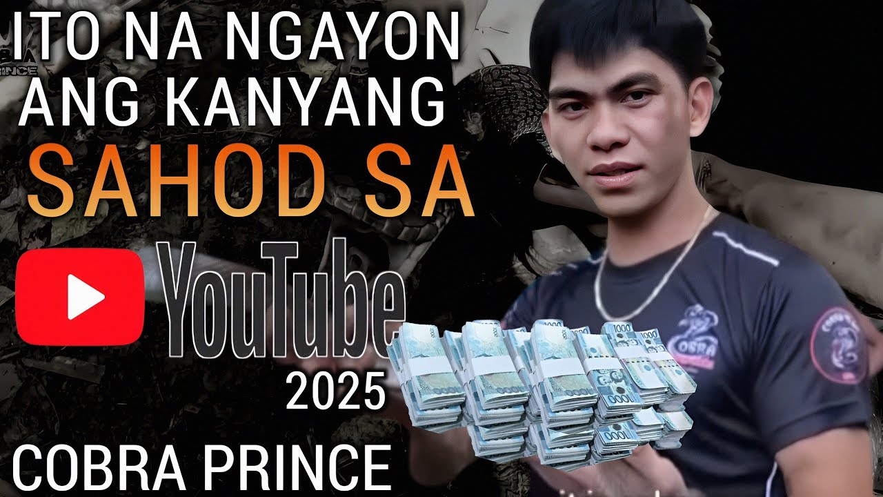 WOW! Cobra Prince,Ito na ngayon ang kanyang sahod sa YouTube 2025 | Estimated Review 