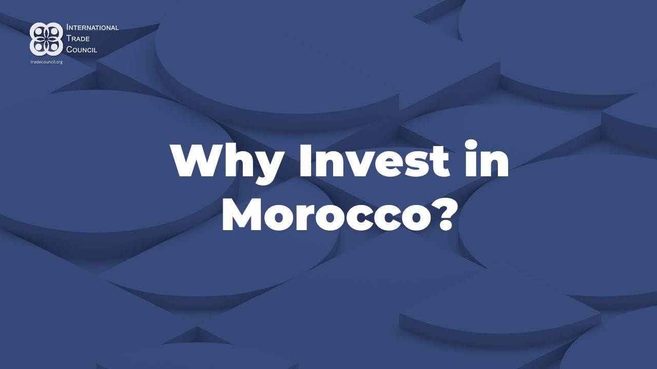 Invest in Morocco